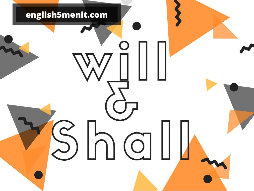 will and shall